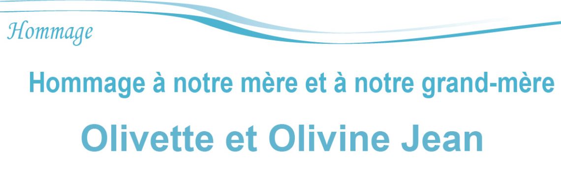 Hommage à notre mère et à notre grand-mère